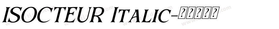 ISOCTEUR Italic字体转换